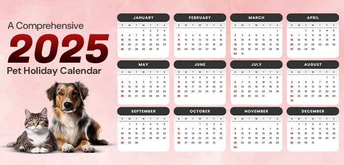 Pet Holiday Calendar 2025